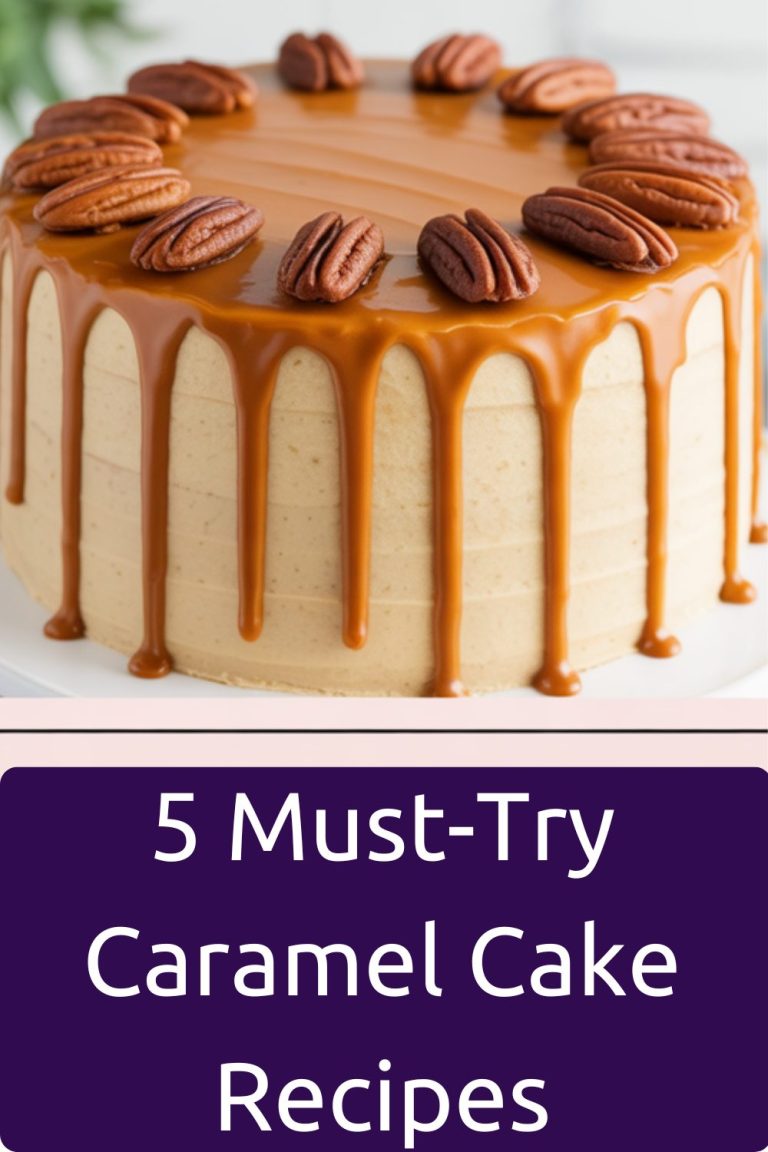 5 Must-Try Caramel Cake Recipes